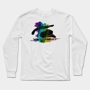 WayHaught-is-bulletproof Long Sleeve T-Shirt